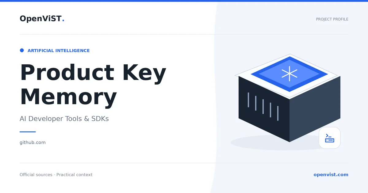Product Key Memory — OpenViST project profile in AI Developer Tools & SDKs.