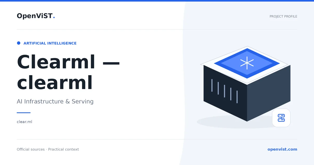 Clearml — clearml — OpenViST project profile in AI Infrastructure & Serving.