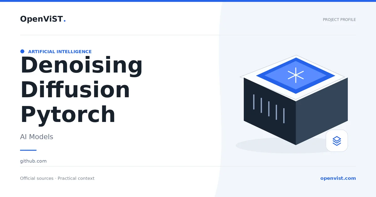 Denoising Diffusion Pytorch — OpenViST project profile in AI Models.