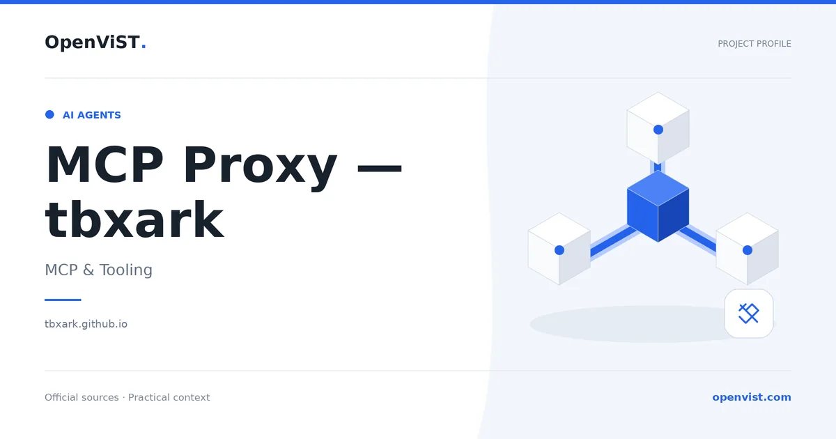 MCP Proxy — tbxark — OpenViST project profile in MCP & Tooling.