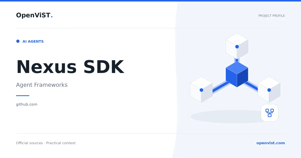 Nexus SDK — OpenViST project profile in Agent Frameworks.