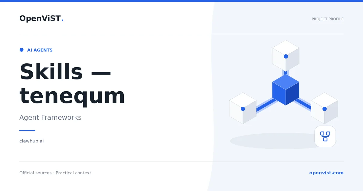 Skills — tenequm — OpenViST project profile in Agent Frameworks.