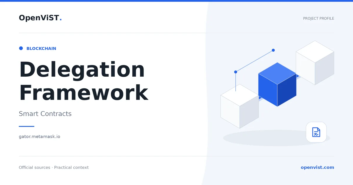 Delegation Framework — OpenViST project profile in Smart Contracts.