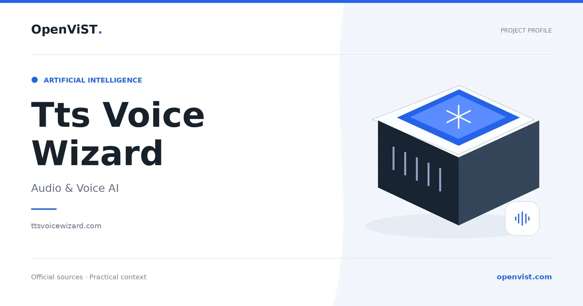 Tts Voice Wizard — OpenViST project profile in Audio & Voice AI.