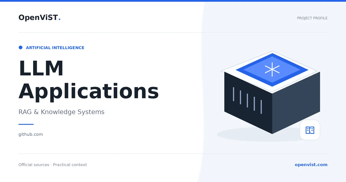 LLM Applications — OpenViST project profile in RAG & Knowledge Systems.