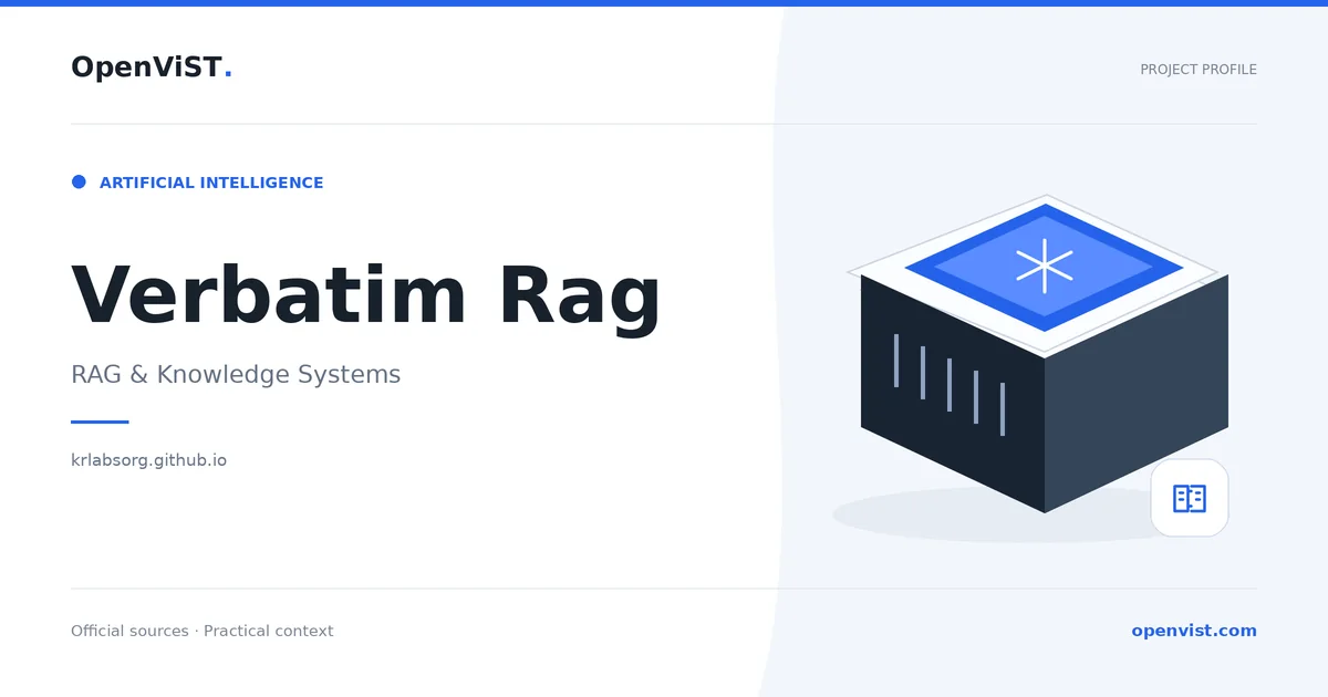 Verbatim Rag — OpenViST project profile in RAG & Knowledge Systems.