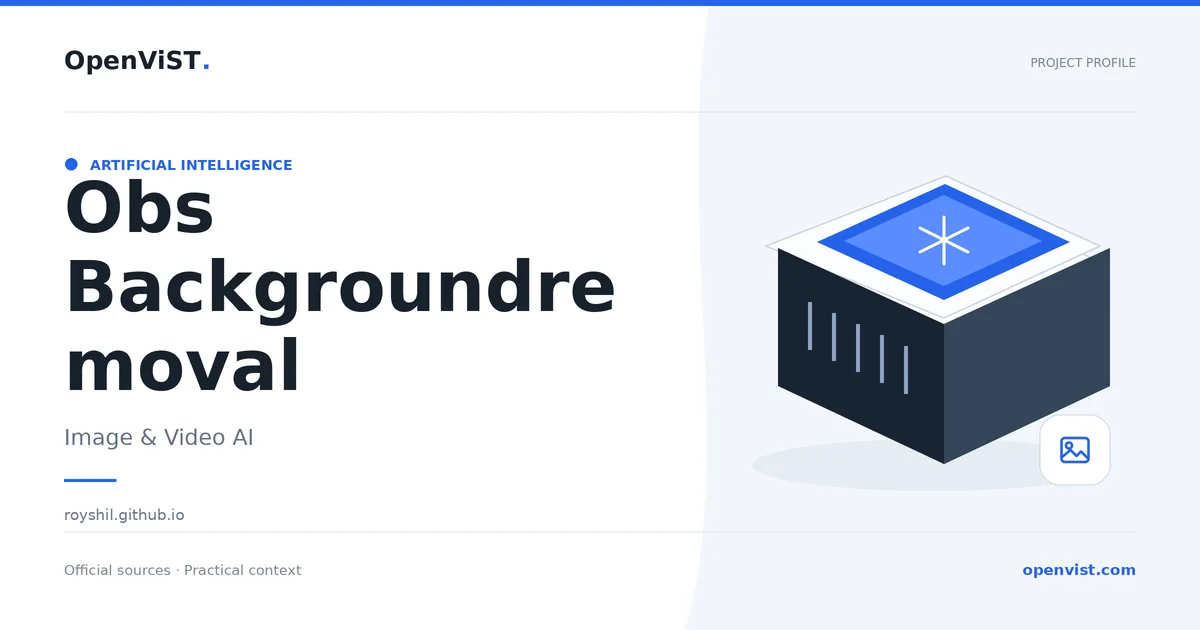 Obs Backgroundremoval — OpenViST project profile in Image & Video AI.