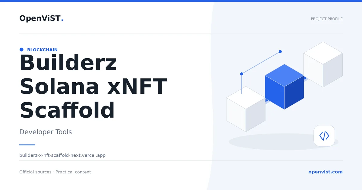 Builderz Solana xNFT Scaffold — OpenViST project profile in Developer Tools.