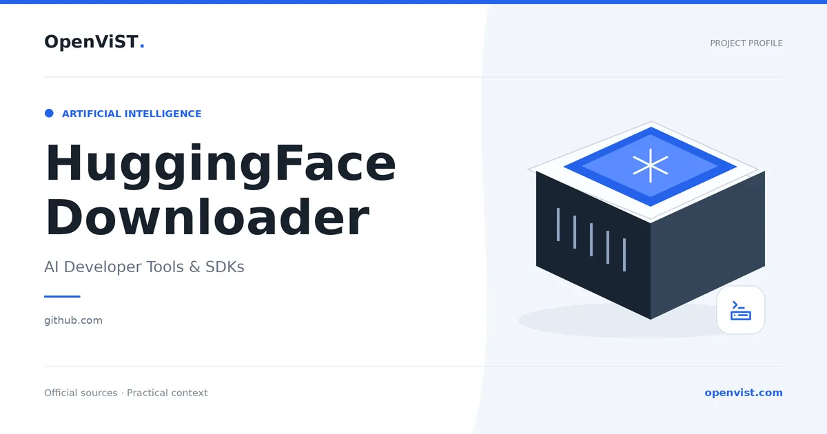 HuggingFace Downloader — OpenViST project profile in AI Developer Tools & SDKs.