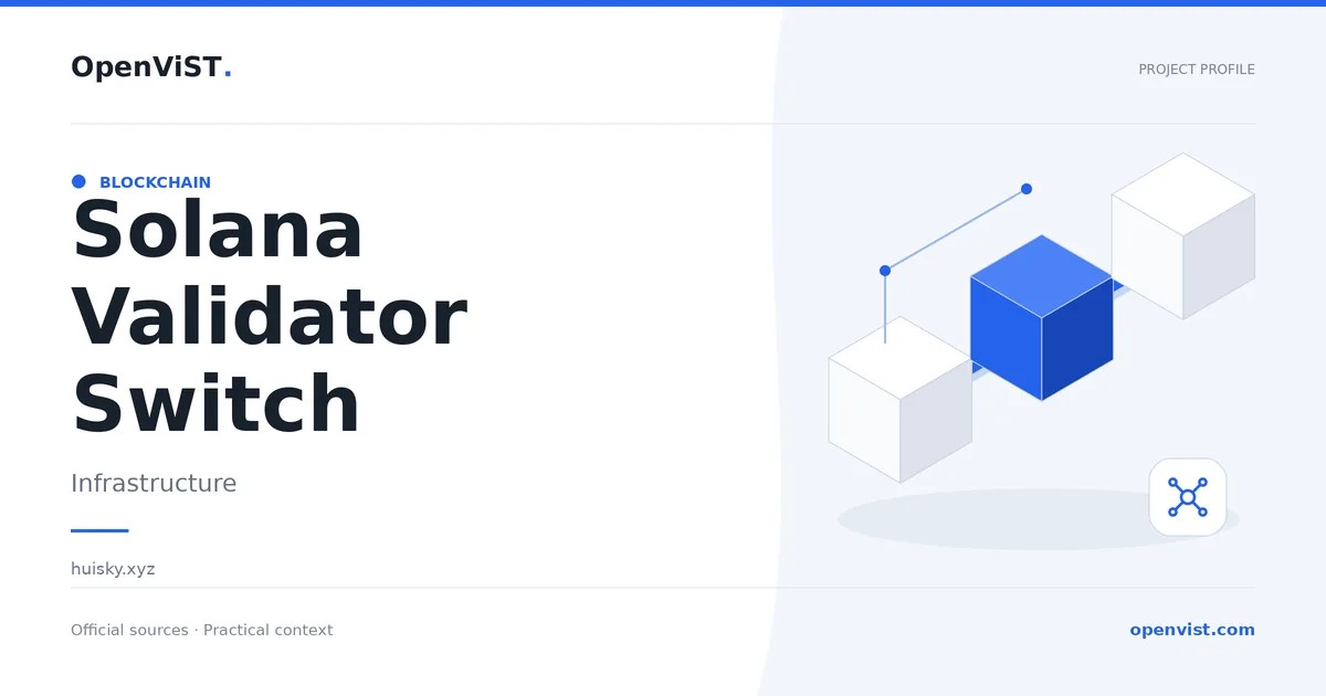 Solana Validator Switch — OpenViST project profile in Infrastructure.