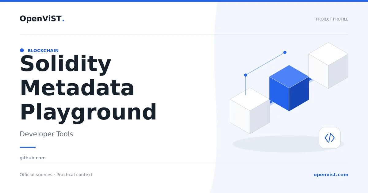 Solidity Metadata Playground — OpenViST project profile in Developer Tools.