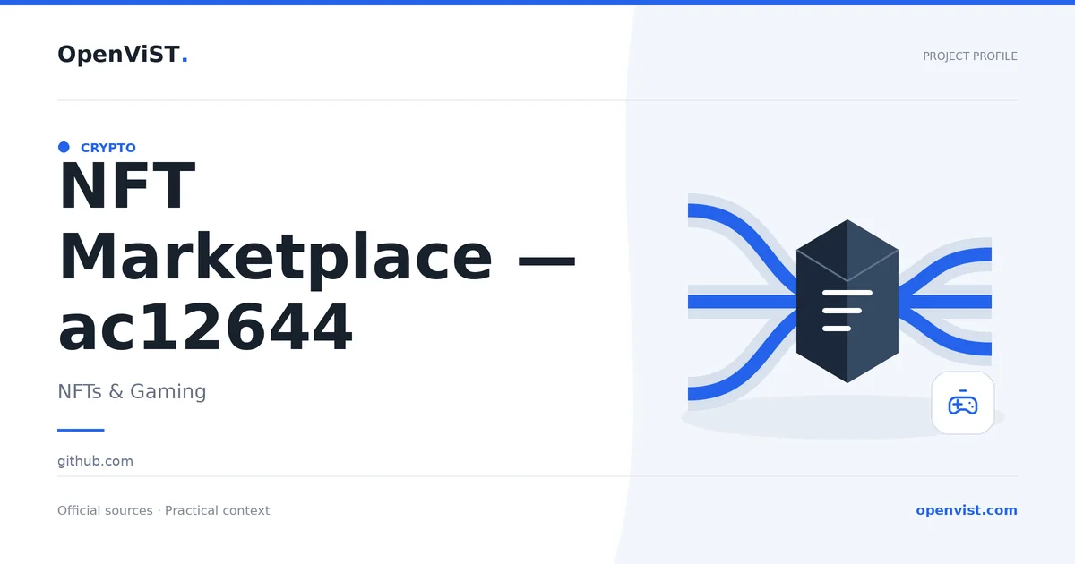 NFT Marketplace — ac12644 — OpenViST project profile in NFTs & Gaming.