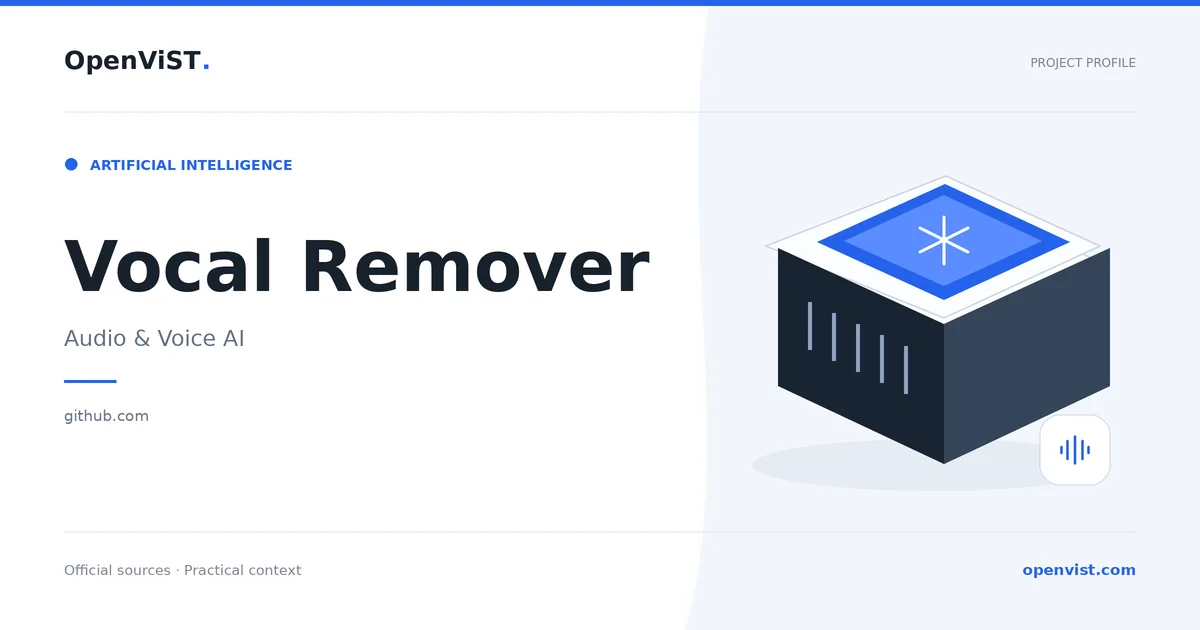 Vocal Remover — OpenViST project profile in Audio & Voice AI.