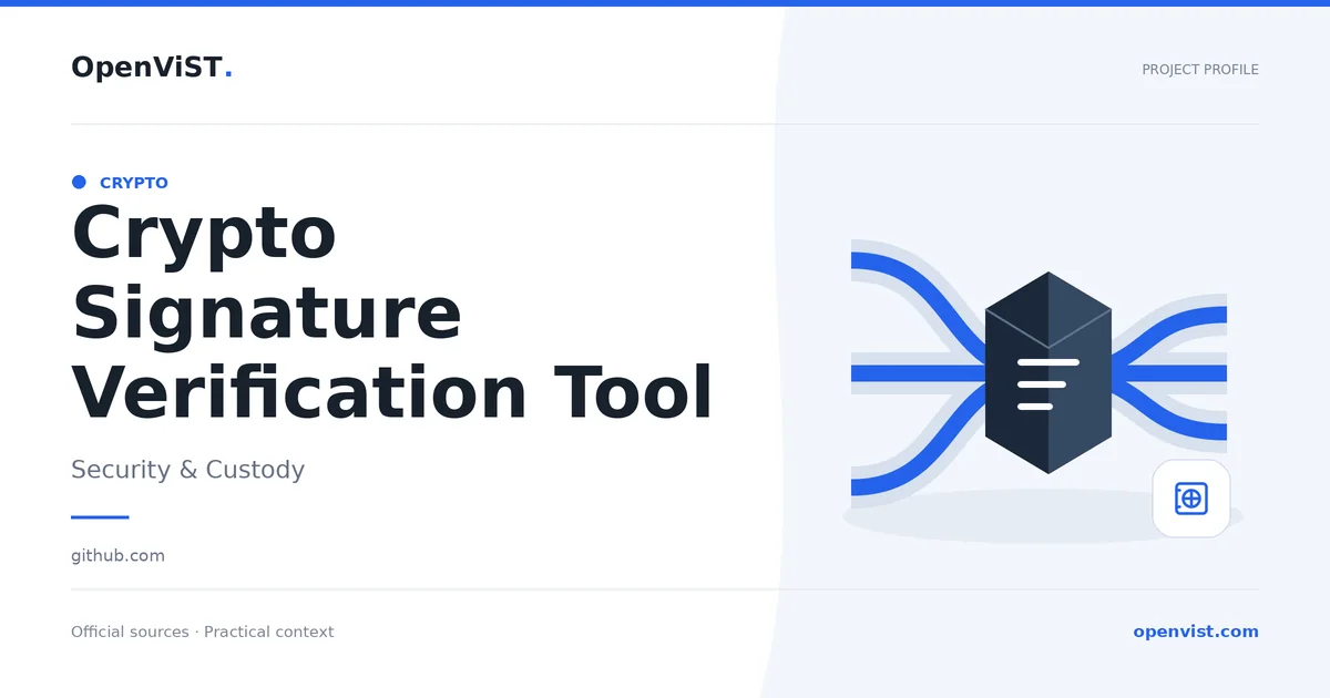 Crypto Signature Verification Tool — OpenViST project profile in Security & Custody.