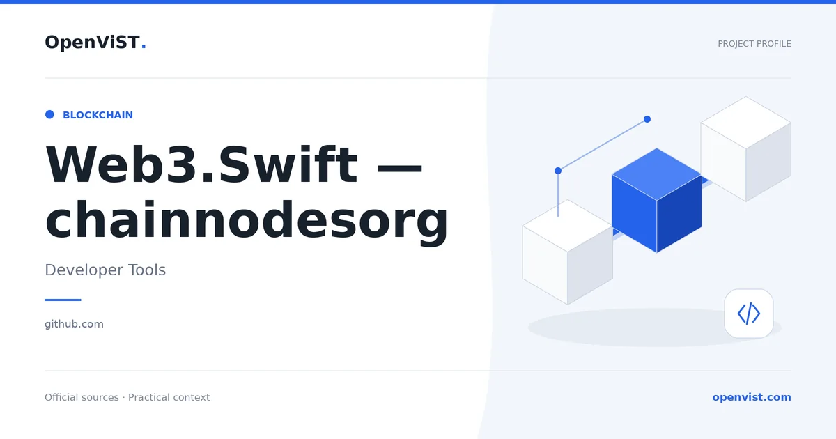 Web3.Swift — chainnodesorg — OpenViST project profile in Developer Tools.