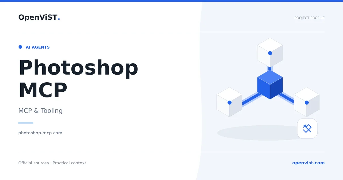 Photoshop MCP — OpenViST project profile in MCP & Tooling.