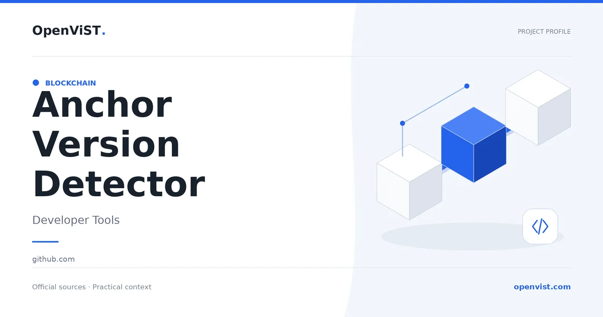 Anchor Version Detector — OpenViST project profile in Developer Tools.
