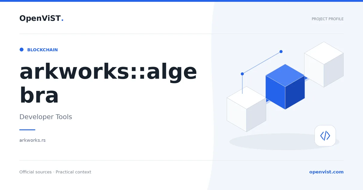 arkworks::algebra — OpenViST project profile in Developer Tools.