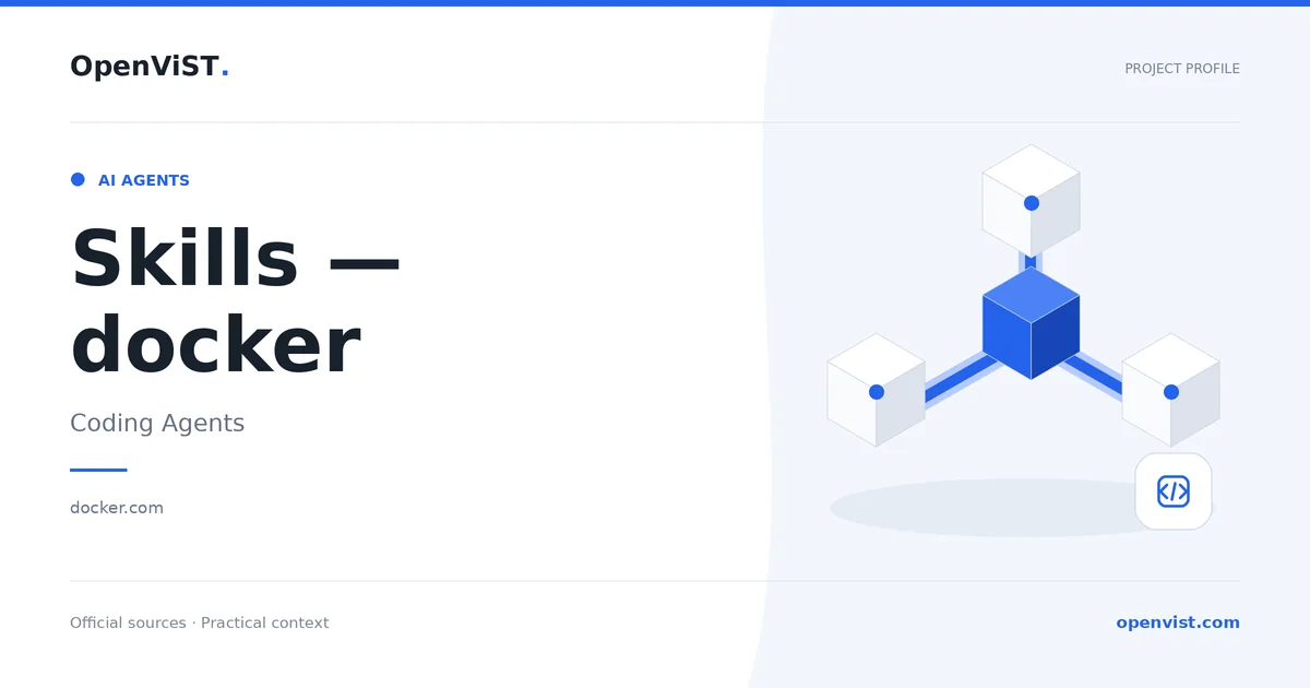 Skills — docker — OpenViST project profile in Coding Agents.
