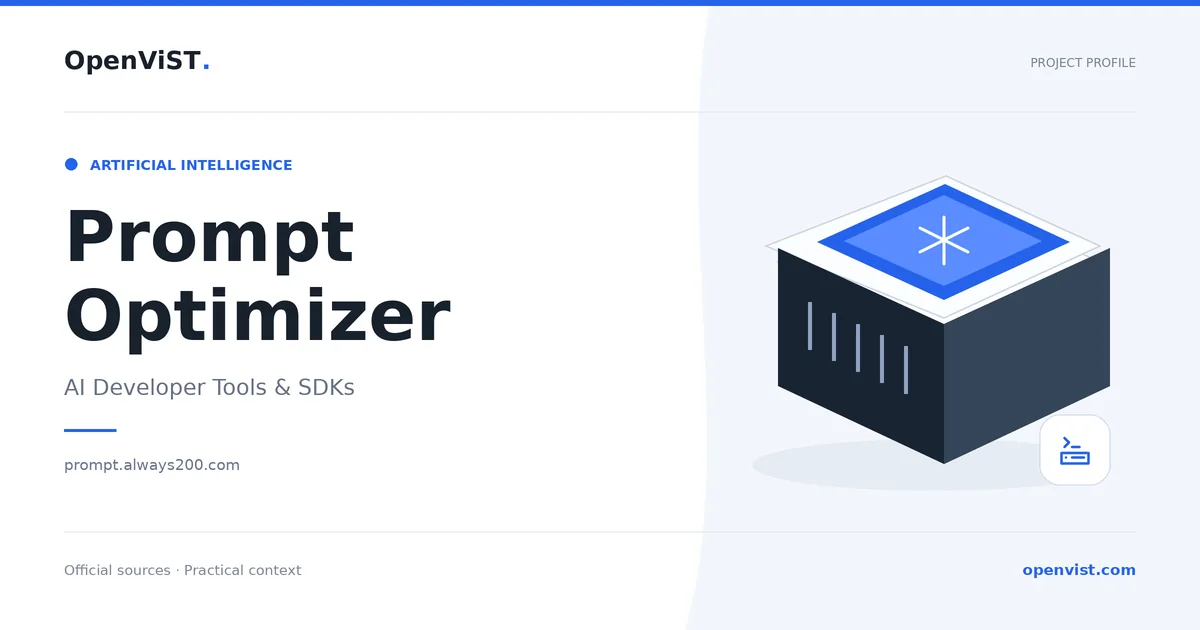 Prompt Optimizer — OpenViST project profile in AI Developer Tools & SDKs.