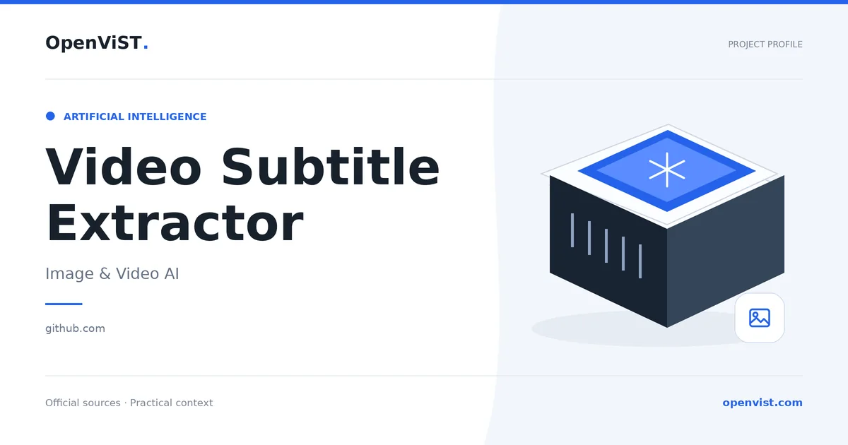 Video Subtitle Extractor — OpenViST project profile in Image & Video AI.