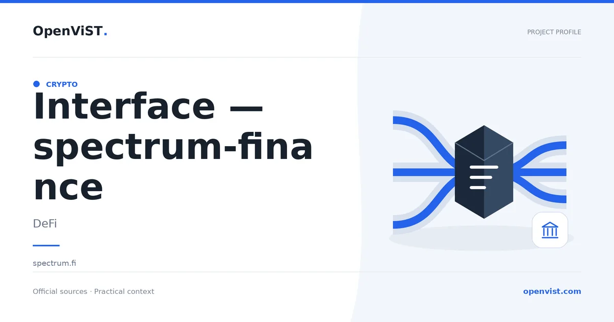 Interface — spectrum-finance — OpenViST project profile in DeFi.