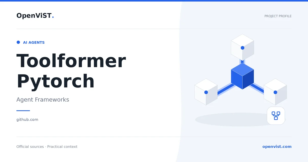 Toolformer Pytorch — OpenViST project profile in Agent Frameworks.