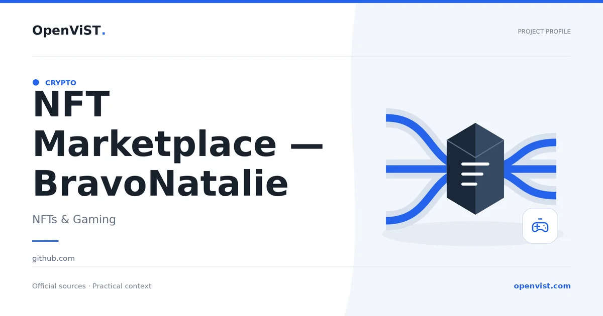NFT Marketplace — BravoNatalie — OpenViST project profile in NFTs & Gaming.