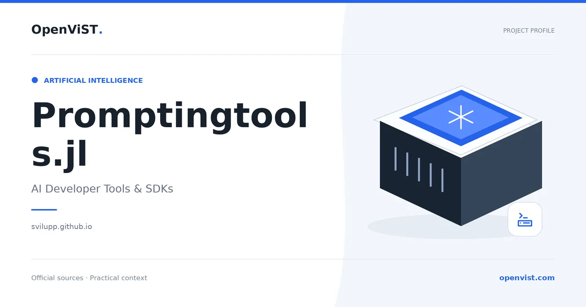 Promptingtools.jl — OpenViST project profile in AI Developer Tools & SDKs.