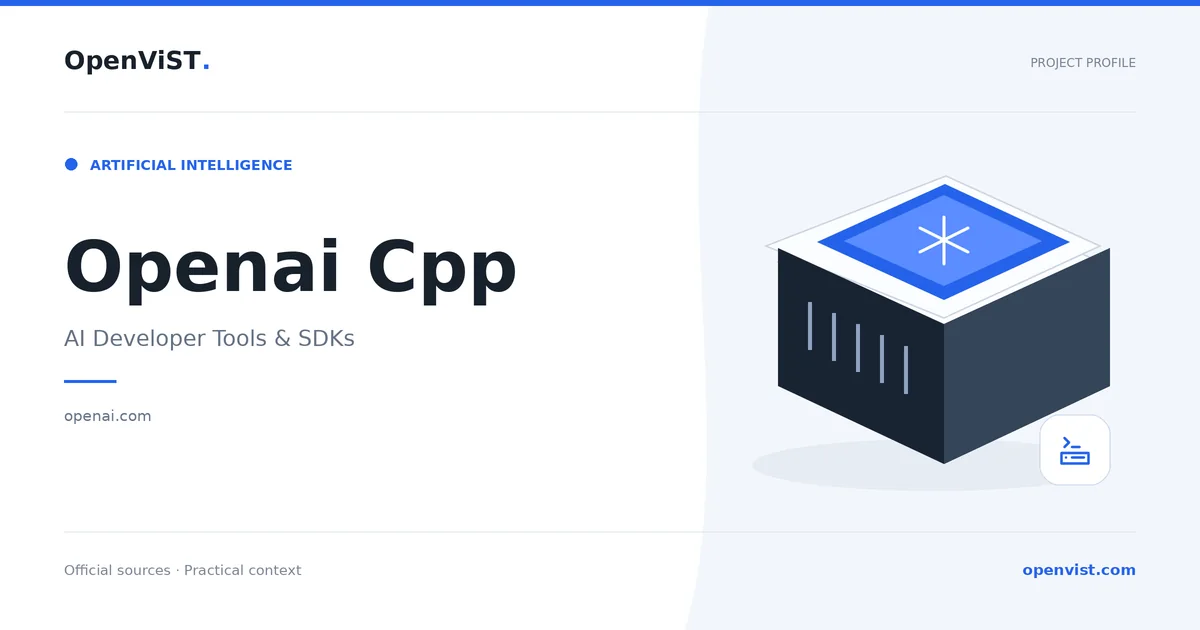 Openai Cpp — OpenViST project profile in AI Developer Tools & SDKs.
