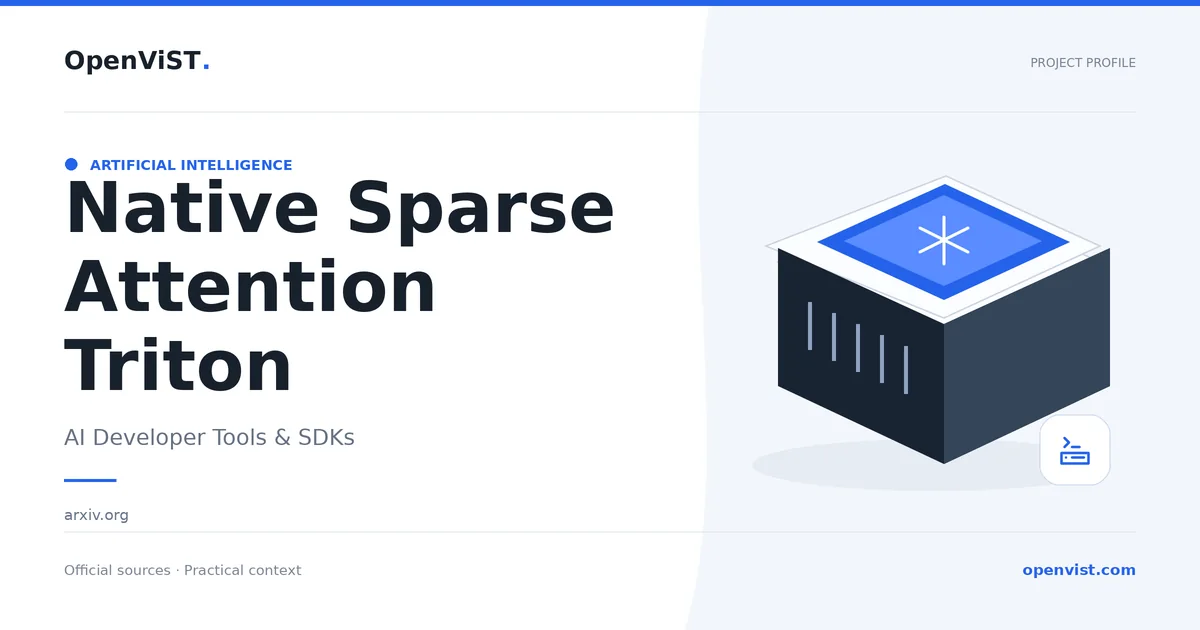Native Sparse Attention Triton — OpenViST project profile in AI Developer Tools & SDKs.