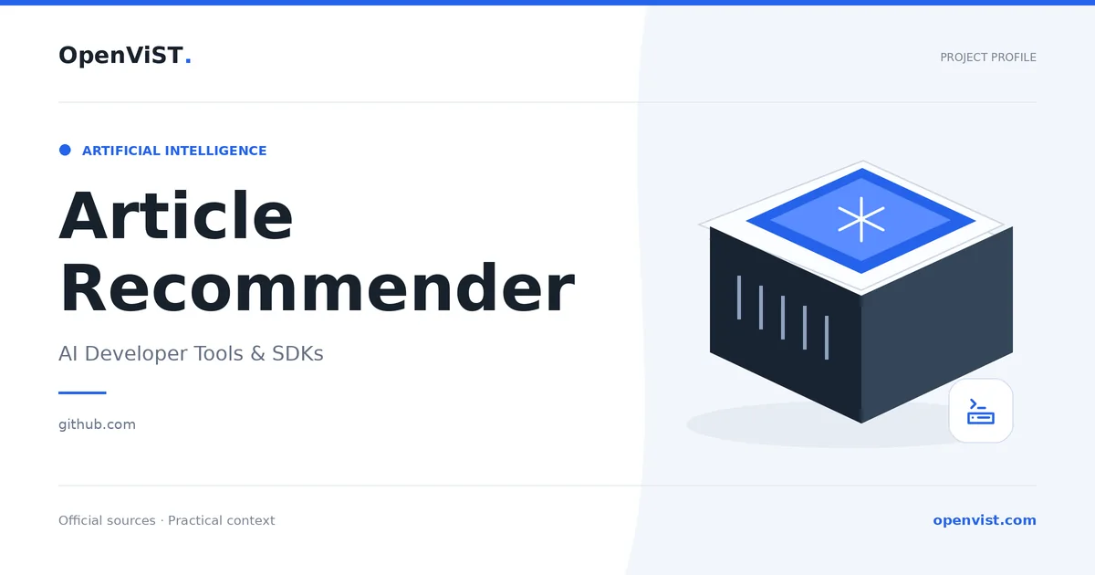 Article Recommender — OpenViST project profile in AI Developer Tools & SDKs.
