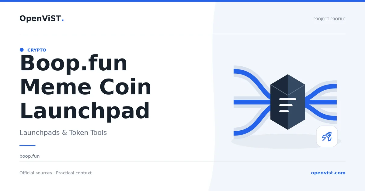 Boop.fun Meme Coin Launchpad — OpenViST project profile in Launchpads & Token Tools.