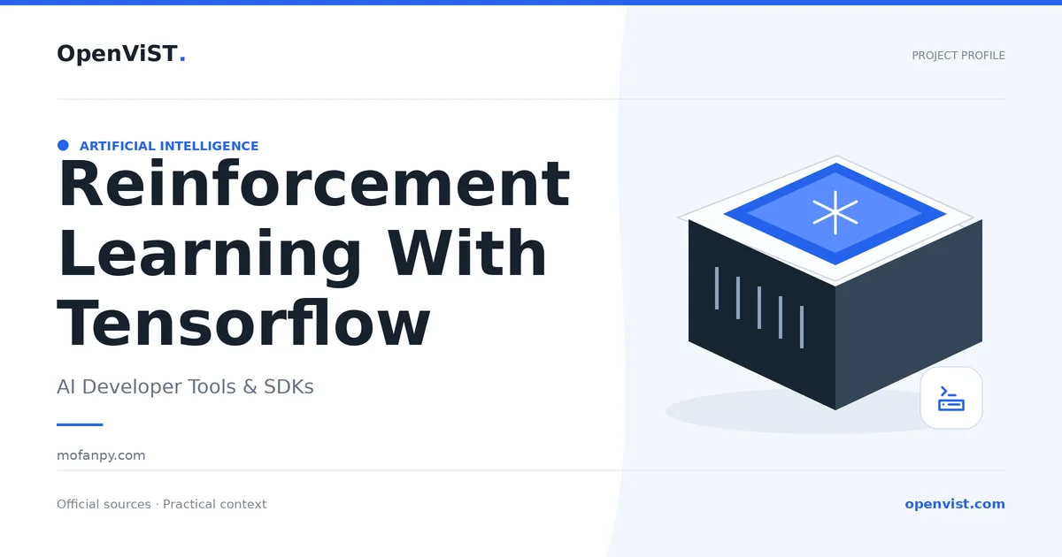 Reinforcement Learning With Tensorflow — OpenViST project profile in AI Developer Tools & SDKs.