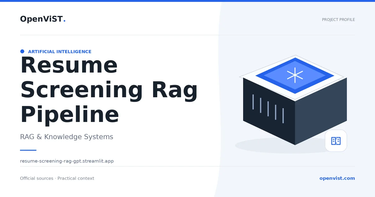 Resume Screening Rag Pipeline — OpenViST project profile in RAG & Knowledge Systems.
