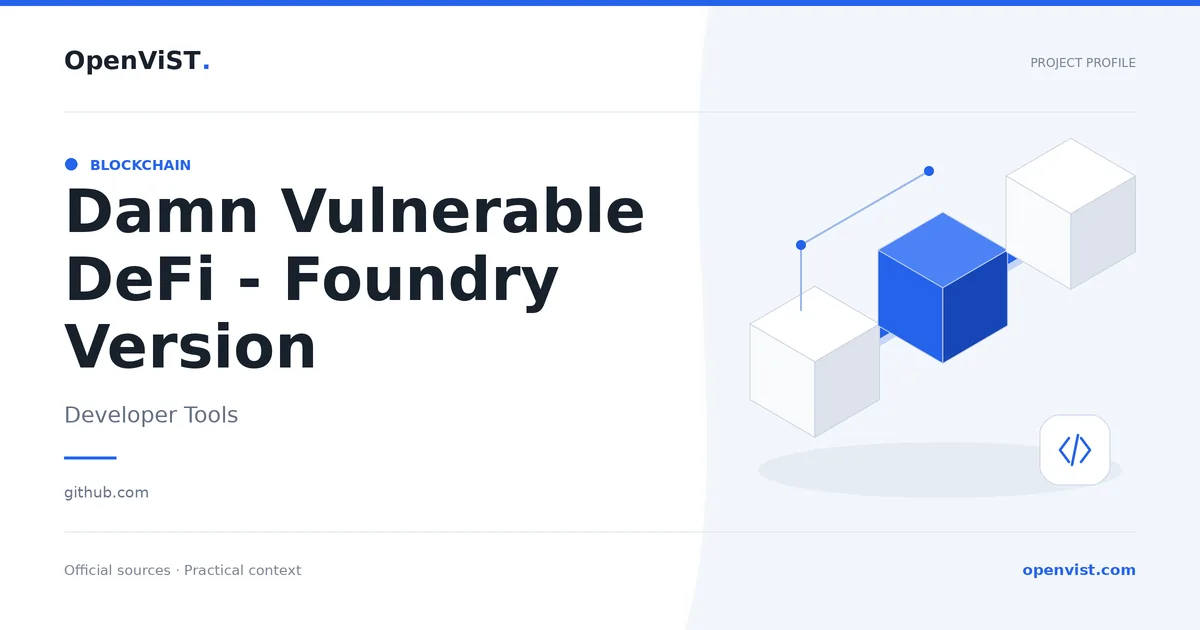 Damn Vulnerable DeFi - Foundry Version — OpenViST project profile in Developer Tools.