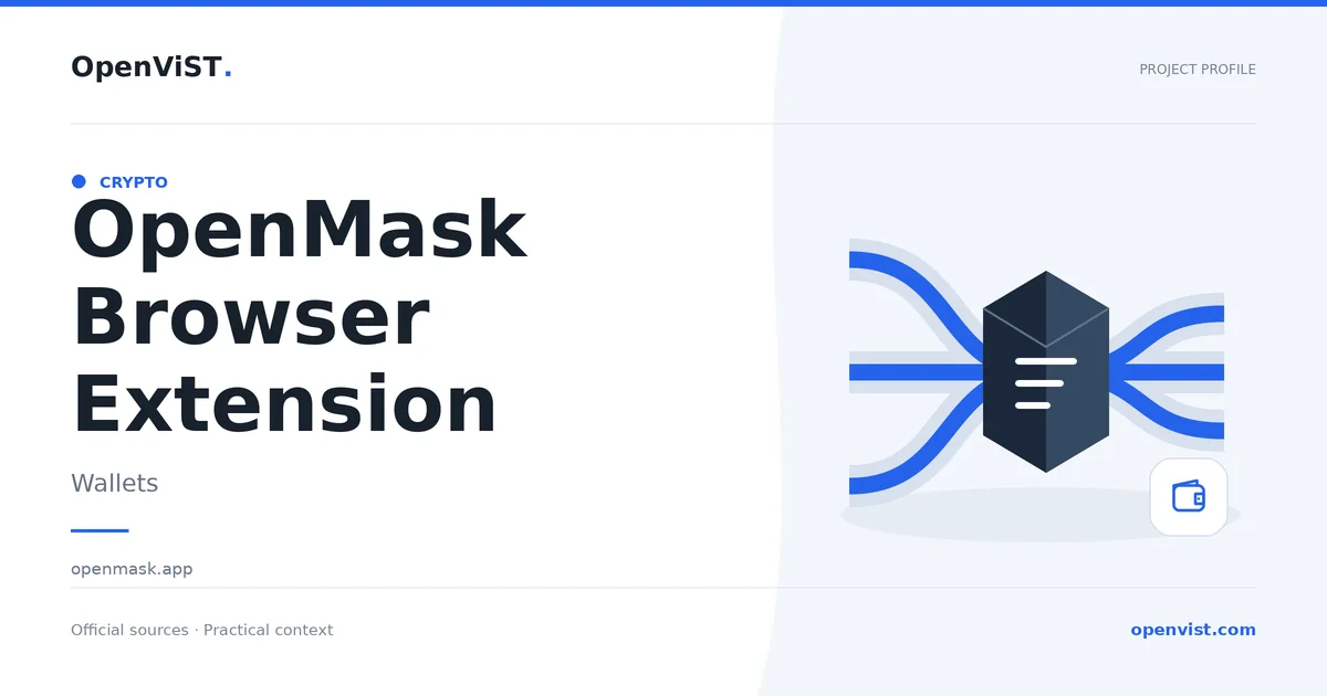 OpenMask Browser Extension — OpenViST project profile in Wallets.