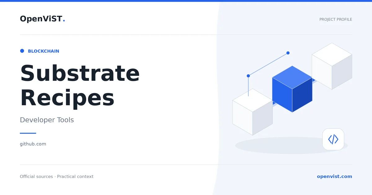 Substrate Recipes — OpenViST project profile in Developer Tools.