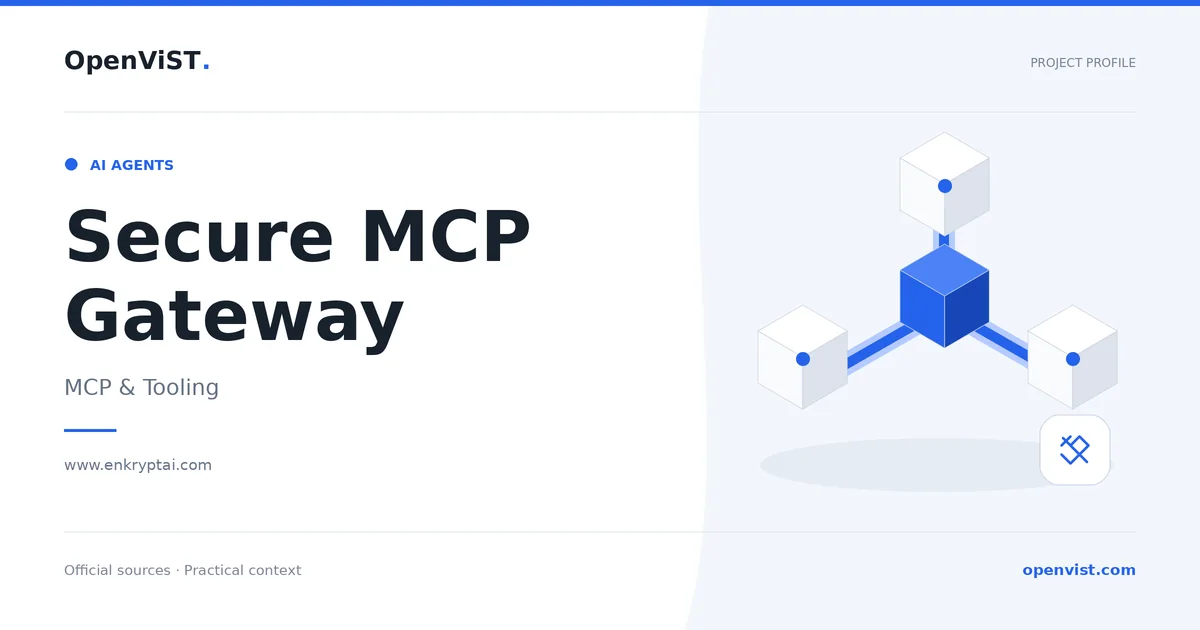 Secure MCP Gateway — OpenViST project profile in MCP & Tooling.