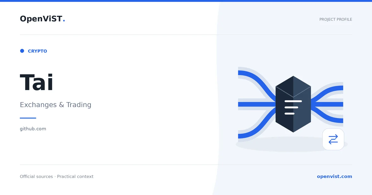 Tai — OpenViST project profile in Exchanges & Trading.