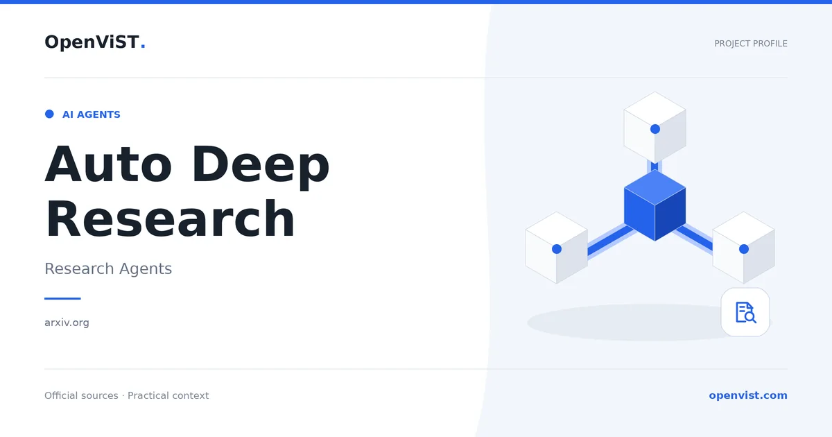 Auto Deep Research — OpenViST project profile in Research Agents.