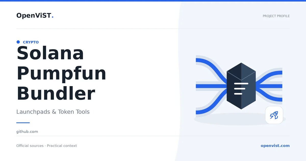 Solana Pumpfun Bundler — OpenViST project profile in Launchpads & Token Tools.