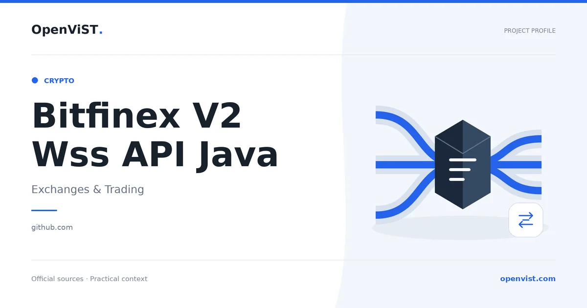 Bitfinex V2 Wss API Java — OpenViST project profile in Exchanges & Trading.