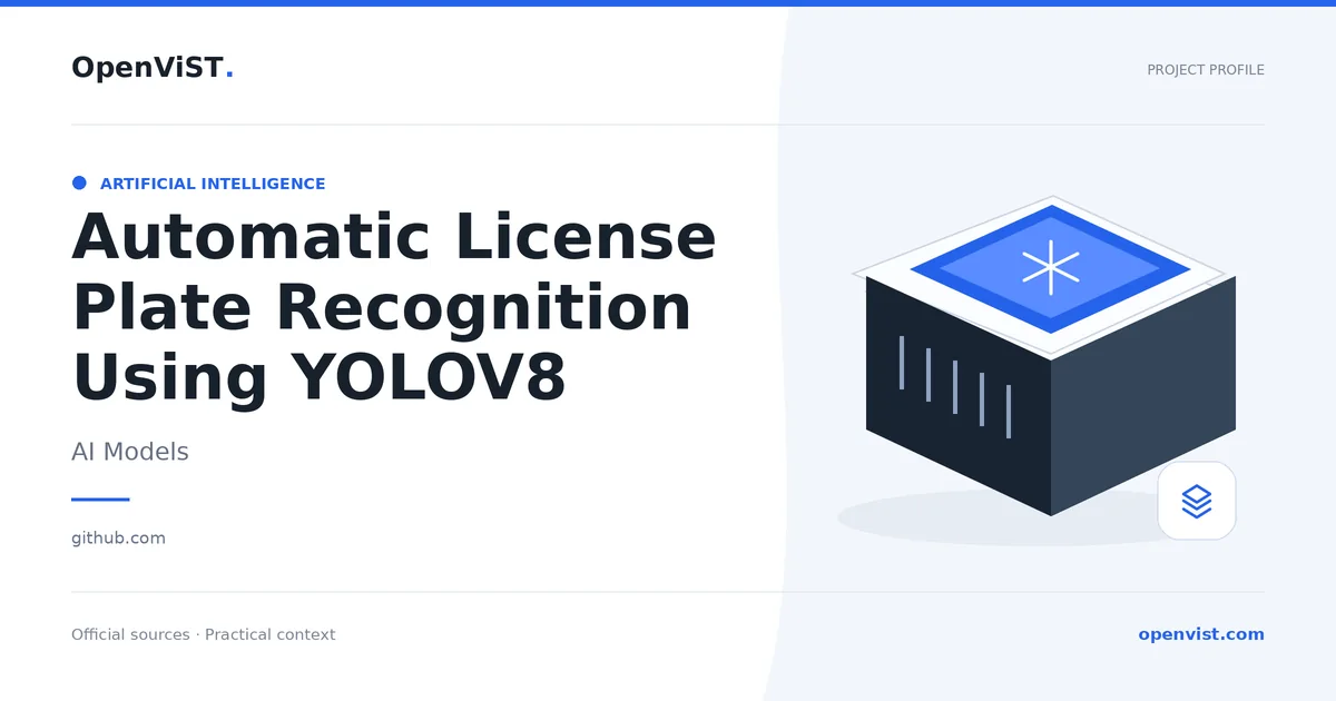 Automatic License Plate Recognition Using YOLOV8 — OpenViST project profile in AI Models.