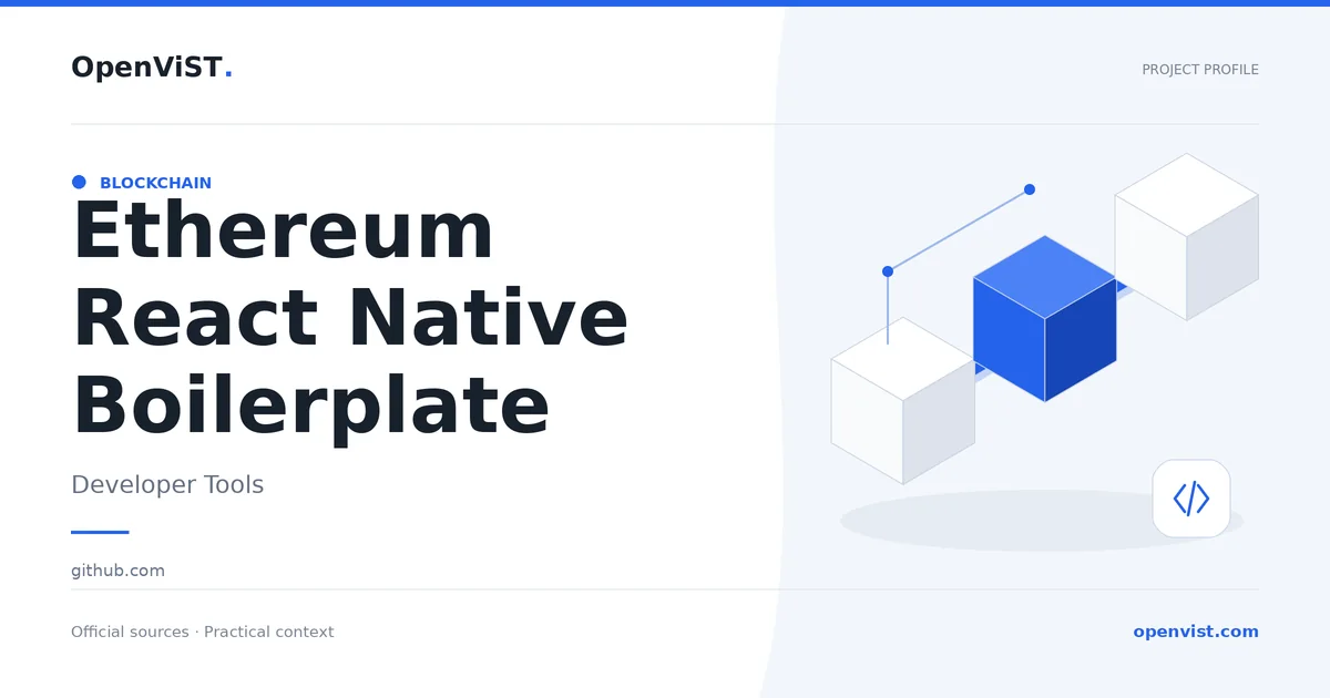 Ethereum React Native Boilerplate — OpenViST project profile in Developer Tools.