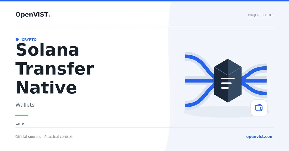 Solana Transfer Native — OpenViST project profile in Wallets.