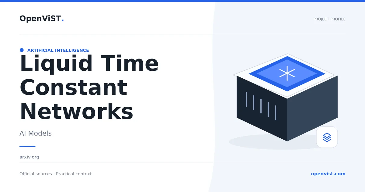 Liquid Time Constant Networks — OpenViST project profile in AI Models.