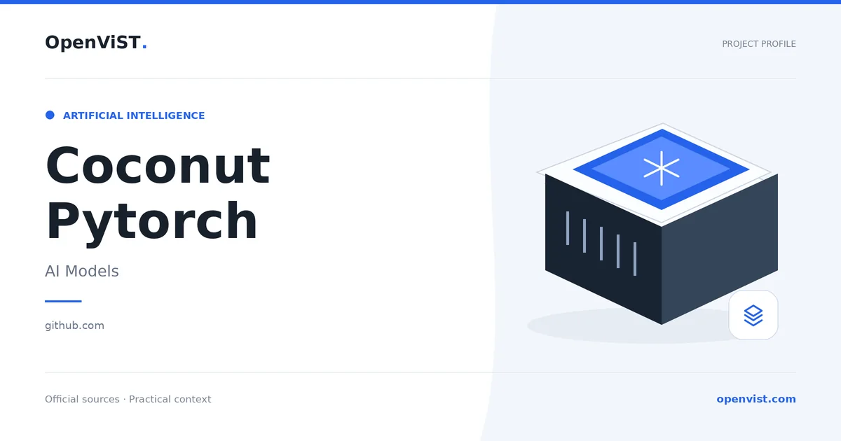 Coconut Pytorch — OpenViST project profile in AI Models.