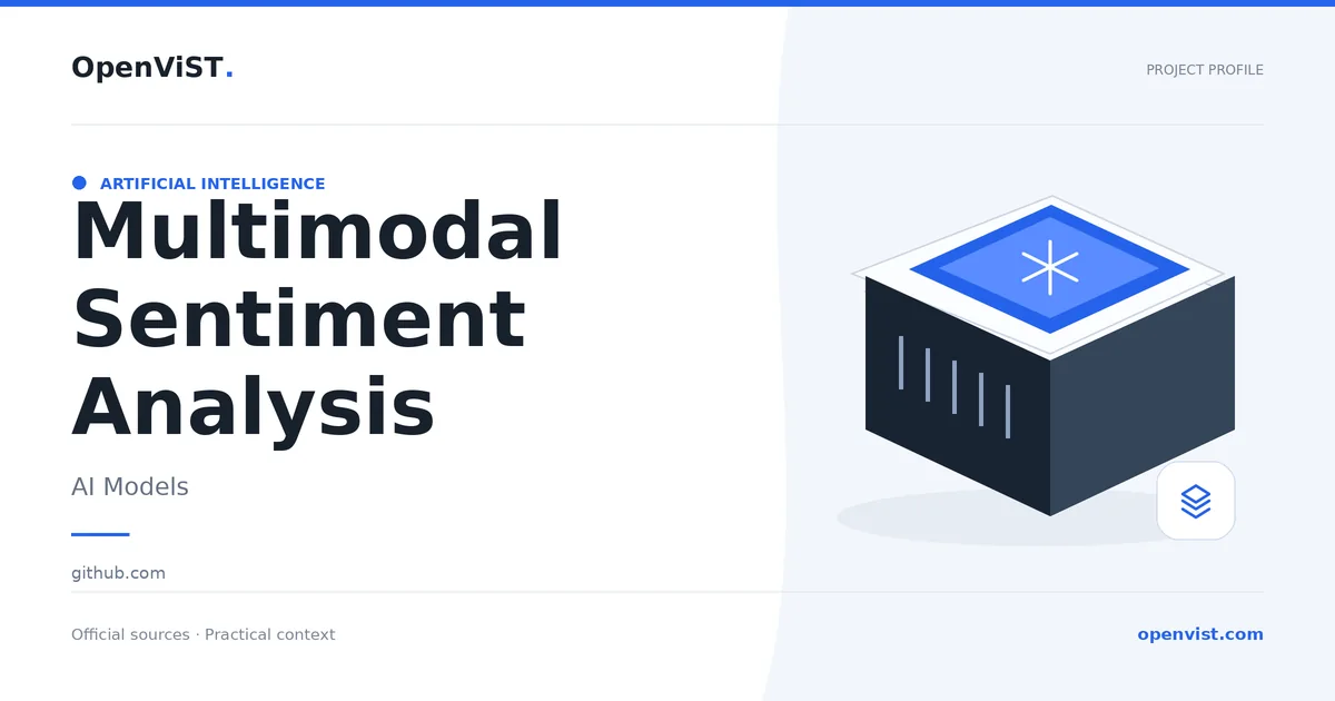 Multimodal Sentiment Analysis — OpenViST project profile in AI Models.