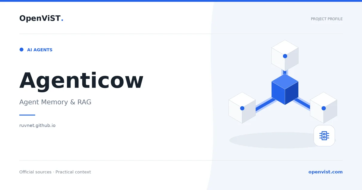 Agenticow — OpenViST project profile in Agent Memory & RAG.